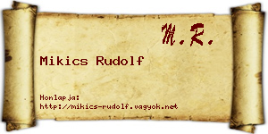 Mikics Rudolf névjegykártya